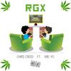 RGX (Explicit) - Chris Creed&Mr.YO