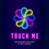 Touch Me - Mor Avrahami&Sagi Kariv&Hayla Assulin