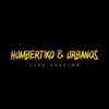 Live Session #2 (El Engaño, Hasta La Ultima Gota, Aquel Poeta) - Humbertiko y Urbanos