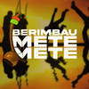 Berimbau do Mete Mete (Explicit) - DJ GR&MC RPD&Mc Dioguinho