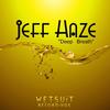 Deep Breath - Jeff Haze