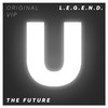 The Future (VIP Mix) - L.E.G.E.N.D.