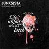 Life Is Unfair(And Love Is a Bitch) (Psy'aviah Remix) - Junksista&Psy'aviah