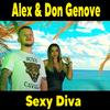 Sexy Diva(feat. Don Genove) - Alex Ilinca&Don Genove