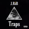 Traps (Explicit) - J.Rob