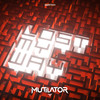 Lost My Way - Mutilator