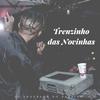 Montagem - Trenzinho das Novinhas (Explicit) - Dj Anderson do Paraiso