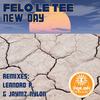 New Day (Jaymz Nylon Afrotech Vocal Remix) - Felo Le Tee