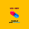 Table (Explicit) - Uzi Key