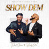 Show Dem - Paul Chisom&Banky W