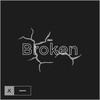 Broken - BBX