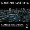 Climbing the Groove - Maurizio Basilotta