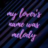 My Lover's Name Was Melody (Explicit) - Loz