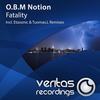 Fatality (Original Mix) - O.B.M Notion