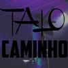 Caminho - Talo
