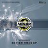 Better Times (Original Mix) - Joy Marquez