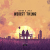 Worst Thing - Sofuu&Jylo