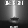 One Night - tyler0112