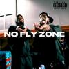 No Fly Zone (feat. Ty.G) (Explicit) - Chuckthe1ne&Ty.G