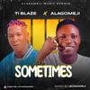 Alagomeji(Sometimes)(feat. Ti Blaze) - Respect Dj Fizzy&TI BLAZE