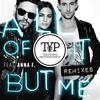 All Of It But Me (Alternative Remix) - The Young Professionals&Anna F.