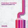 Return of the Golden Era - Francesco Tarantini