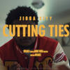 Cutting Ties - JiggaCity