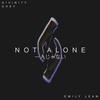 Not Alone(feat. Emily Jean) - D I V I N I T Y&OHEY&Emily Jean