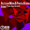 Icons (Original Mix) - Alessan Main&Pirick Aydon