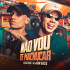 Nao Vou Te Machucar (Explicit) - DJ Cleitinho&DJ JHOW BEATS