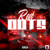 Red Dots (Explicit) - Buck LGR
