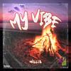 My Vibe (Explicit) - Willis