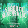Sabor de Se Sensação (Explicit) - MC Rica&MC Wiu&DJ Charles Original