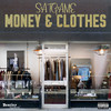 Money & Clothes (Explicit) - Sat Game