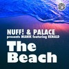 The Beach (De Cello & XFlash Remix Edit) - Nuff!&Palace&Manik&Renald