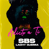 Adicto a Ti - Lachy Guerra&SBS