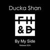 By My Side - Ducka Shan