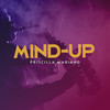 Mind-Up (Jazz) - Priscilla Mariano