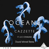 Oceans - Cazzette&Leo Stannard