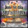 Self Destruct(feat. Mickey Factz & DJ Kanganade) (Explicit) - Jibba the Gent&SkySplitterInk&Ax Stinnett&Mickey Factz&DJ Kanganade