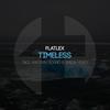 Timeless (Original Mix) - Flatlex