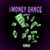 Money Dance (Explicit) - Bdr!ppyy