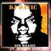 One Million - DJ Davic&Horizon Leap