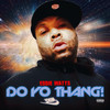 DO YO THANG (Explicit) - Eddie Watts