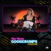 Goosebumps - Mac Manu&Wzrd Yoshi