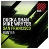 San Francisco (Extended Mix) - Ducka Shan&Mike Wryter