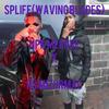 Spliff(waving blades) (feat. MLoose (ss) & Mizormac) (Explicit) - Ysavmixedit&MLoose (ss)&MizOrMac