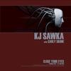 Close Your Eyes - KJ Sawka