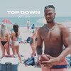 Top Down (Explicit) - KC Bandz