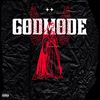 GODMODE (Explicit) - Lua$&Sain't Jasper&KENZAID